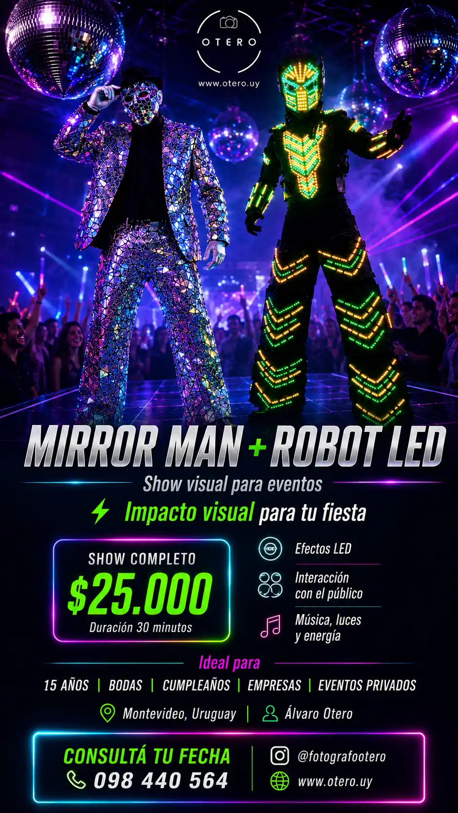 Robot LED y Mirror Man de Álvaro Otero para fiestas y eventos en Uruguay